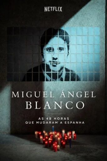 Miguel Ángel Blanco Las 48 Horas Review: A Powerful Documentary