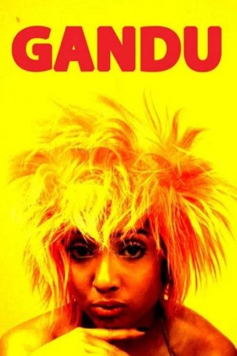Gandu (2010) Review: Q’s Polarising Cult Classic Revisited