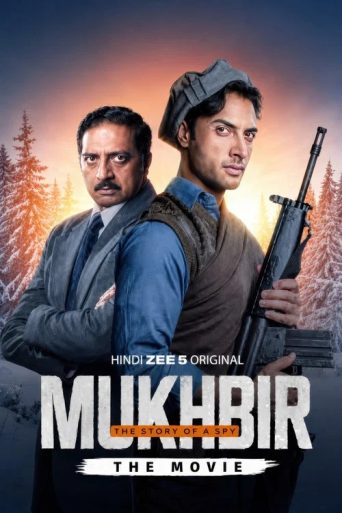 Mukhbir: The Story of a Spy Movie Review