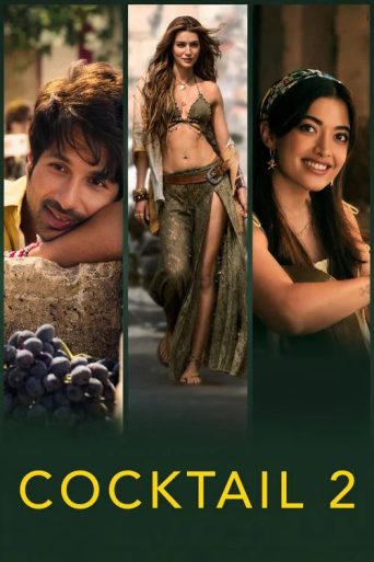 Cocktail 2 Movie Review: Shahid, Kriti, Rashmika Shine